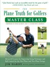 The Plane Truth for Golfers Master Class eBook The Plane Truth for Golfers Master Class eBook